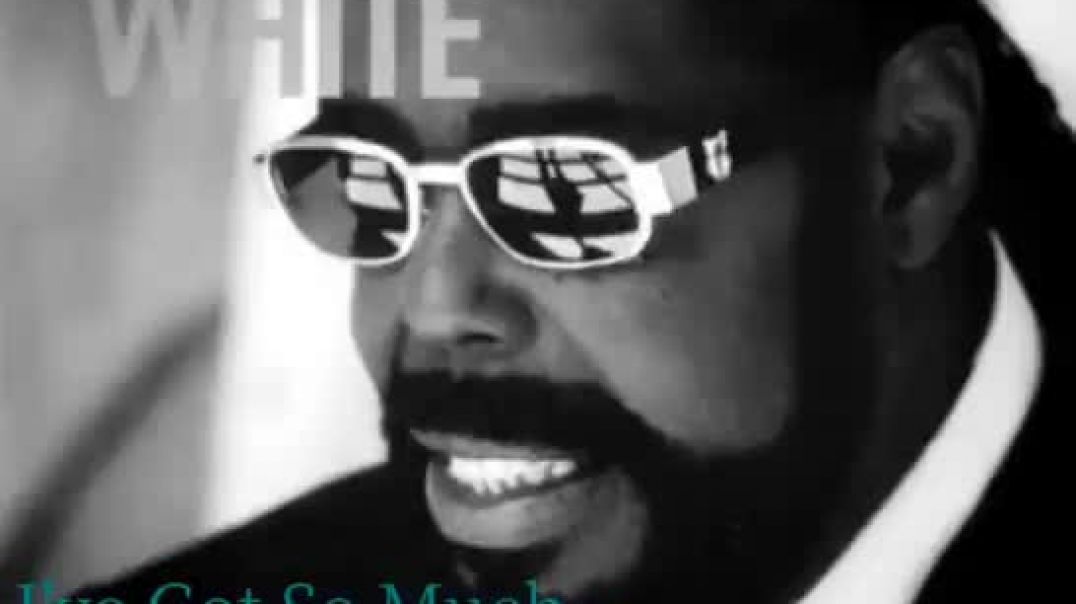 ⁣I've Got So Much To Give  Barry White