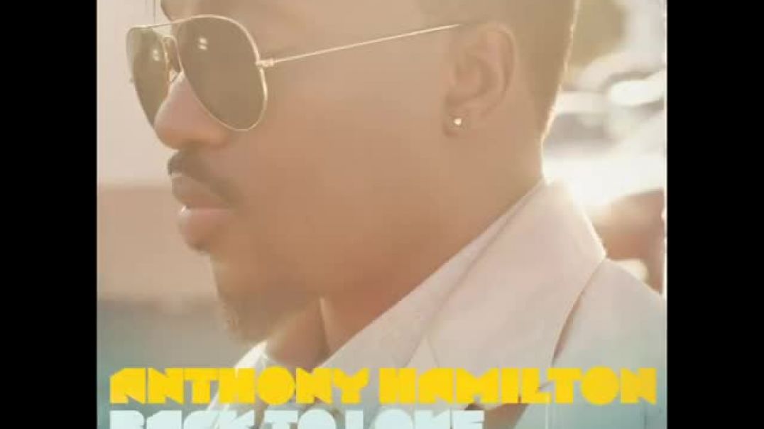 Anthony Hamilton - Best of Me (Official Audio)