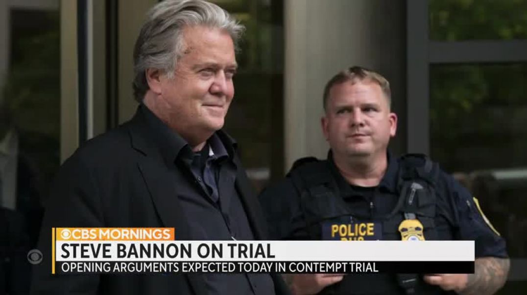 Opening arguments expected as Steve Bannon faces criminal contempt of Congress charges