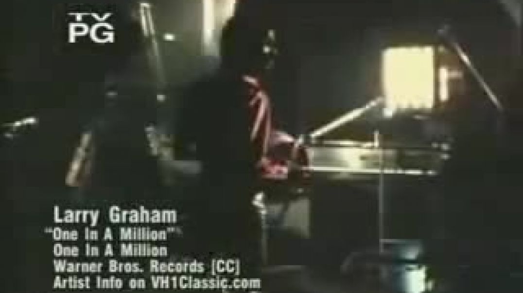 Larry Graham - One in a million you
