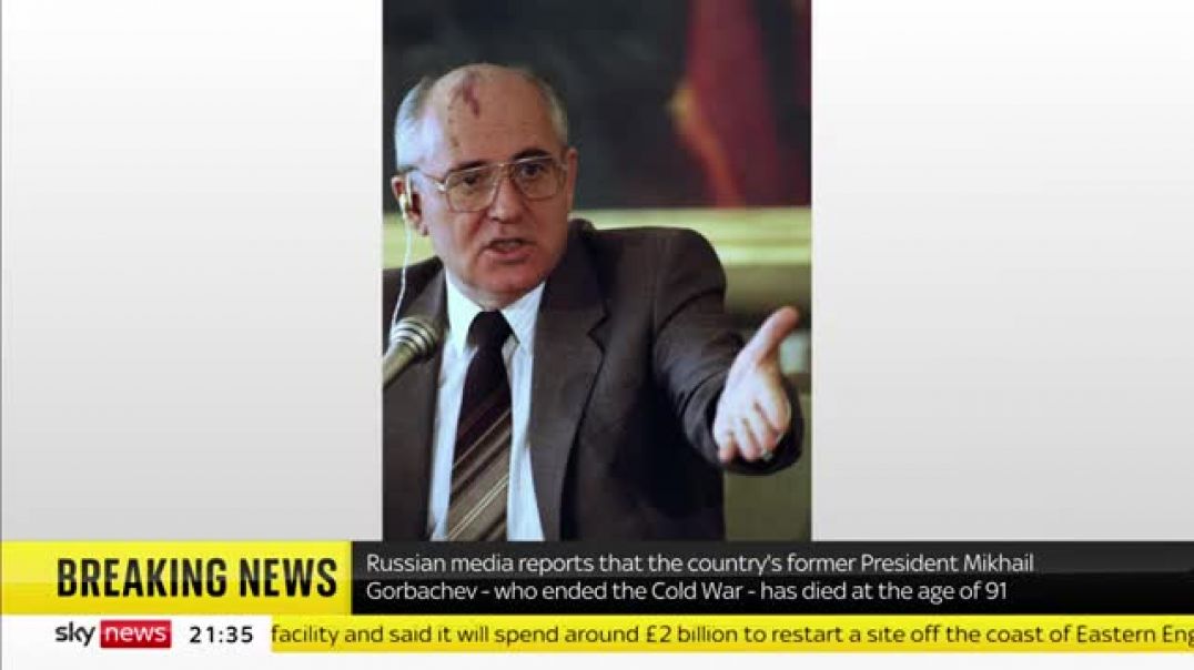 BREAKING Former Soviet leader Gorbachev dies