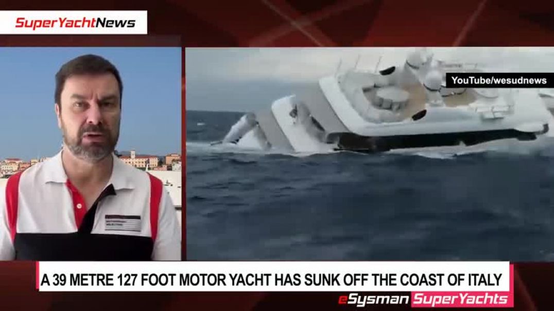 Breaking... 40 Metre SuperYacht SINKS off coast of Italy! | Ep117.5 SuperYacht News