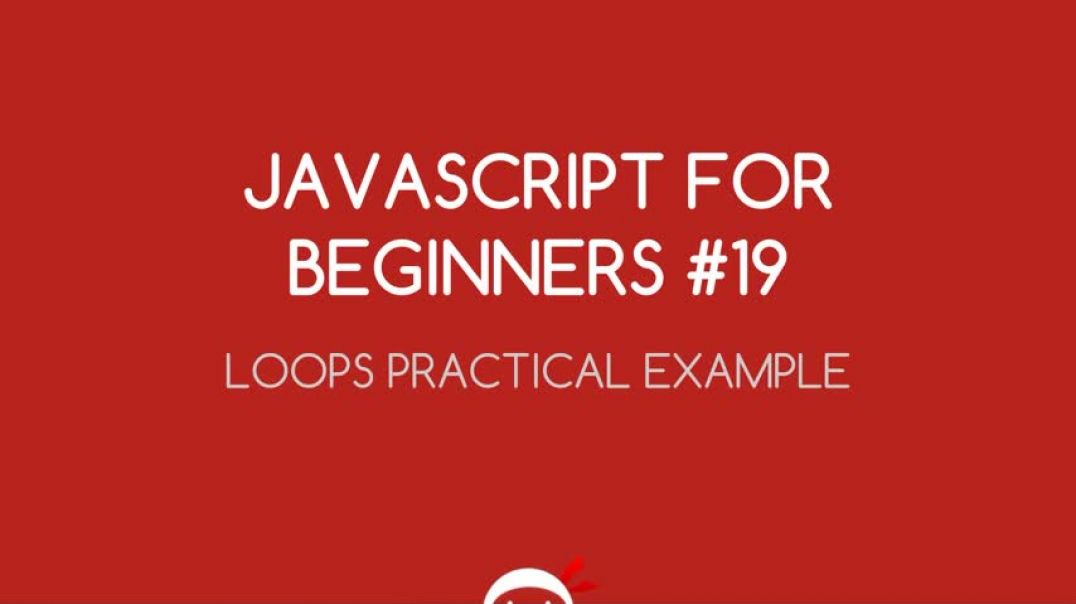 JavaScript Tutorial For Beginners 19 -  Practical Example using Loops
