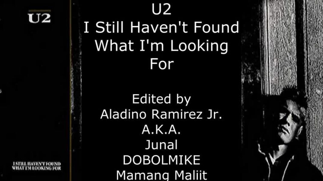 ⁣U2 - I Still Haven't Found What I'm Looking For (Lyrics)