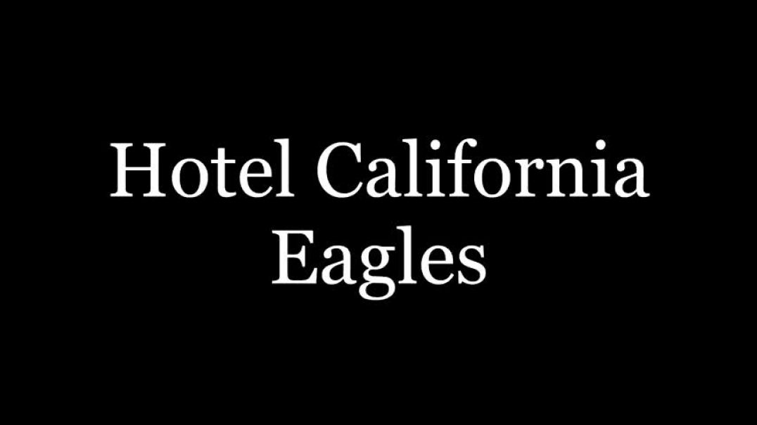 ⁣Eagles - Hotel California ( lyrics )