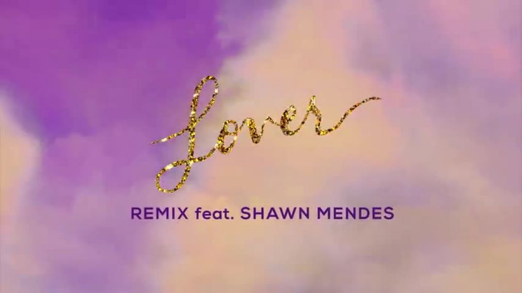 ⁣Taylor Swift - Lover Remix Feat. Shawn Mendes (Lyric Video)