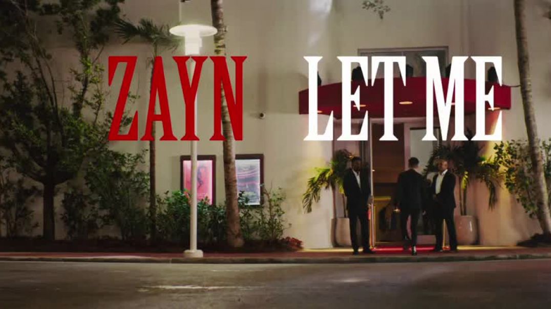 ⁣ZAYN - Let Me (Official Video)