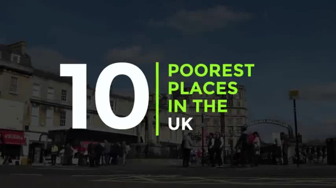 10 Poorest Places in The UK