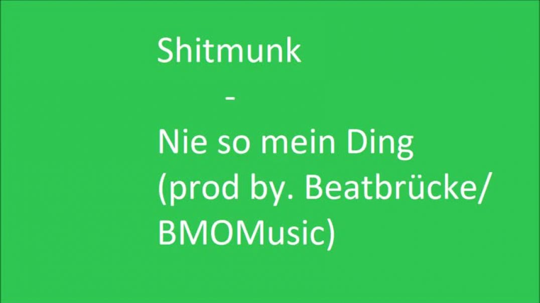 ⁣Shitmunk - Nie so mein Ding (prod. by Beatbrücke/BMOMusik)