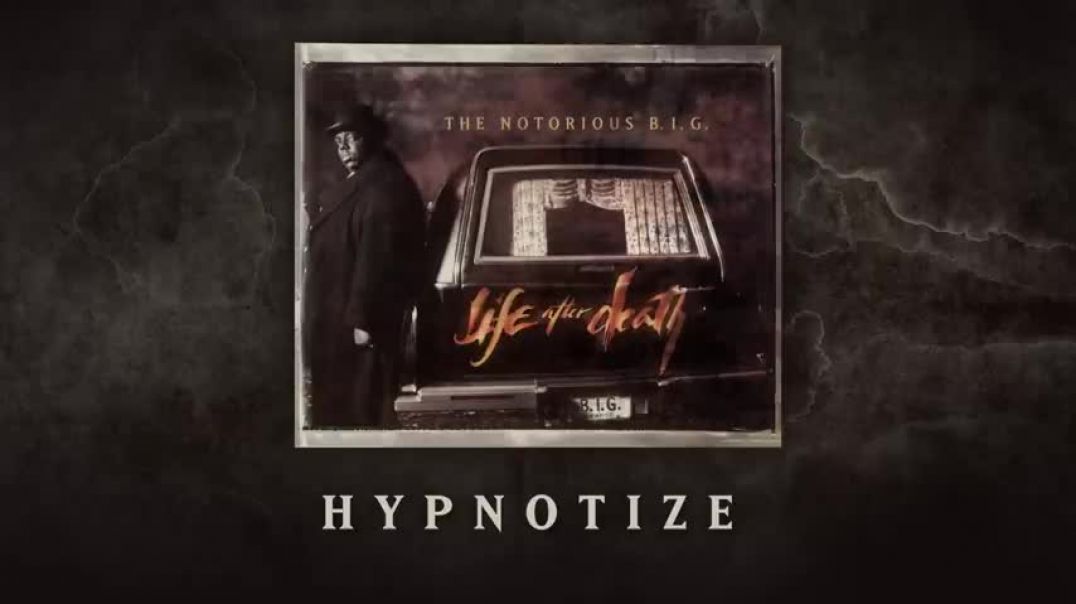 ⁣The Notorious B.I.G. - Hypnotize (Official Audio)