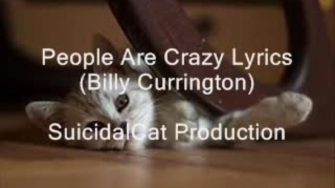 People Are Crazy Lyrics - Billy Currington