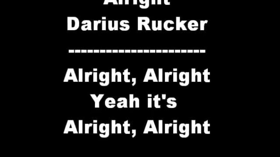 ⁣Alright Darius Rucker w  lyrics