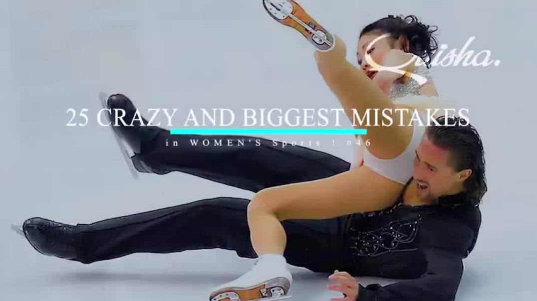 25 BIGGEST MISTAKES IN WOMEN'S SPORTS #46