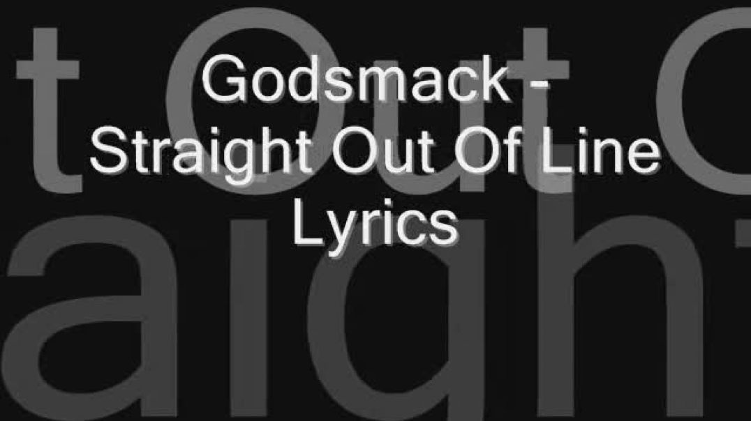 ⁣Godsmack - Straight Out of Line Lyrics
