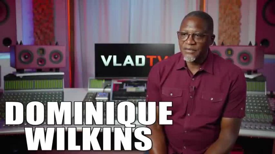 Dominique Wilkins on Why He Left Racist North Carolina and Didn't Return for 30 Years (Part 5)