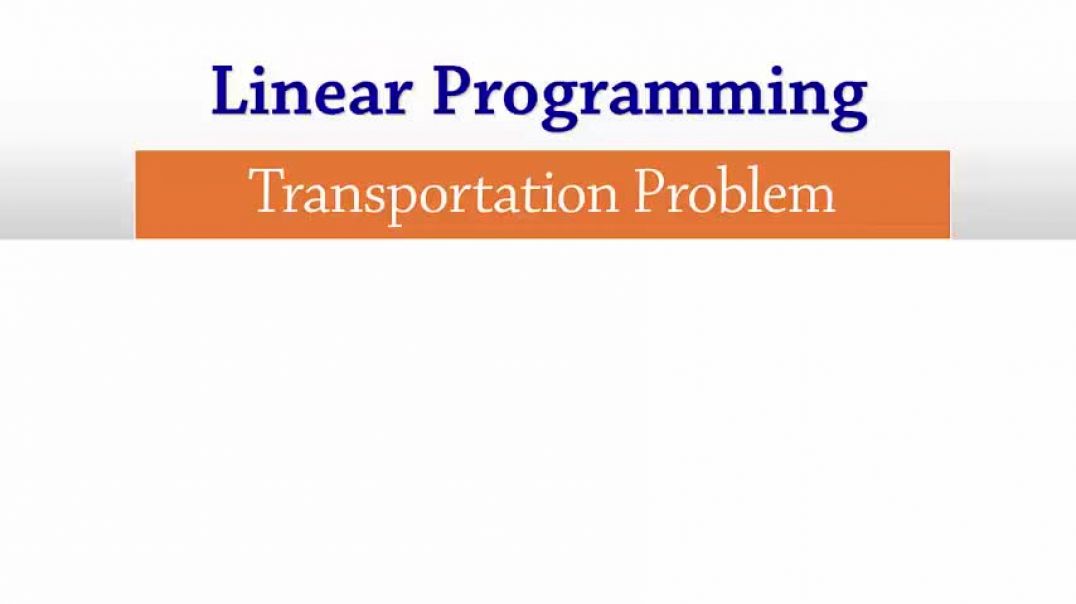 Transportation Problem - LP Formulation