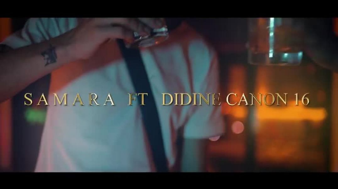 ⁣Samara feat. Didine Canon 16 - Le Dem (Official Music Video)