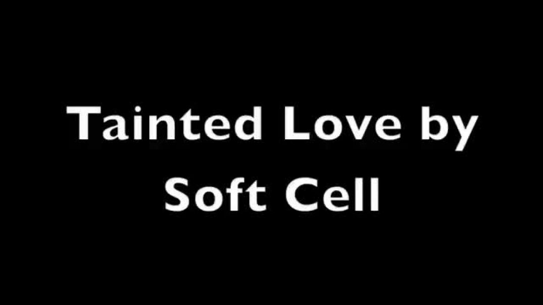 ⁣Soft Cell - Tainted Love - Lyrics - 1981