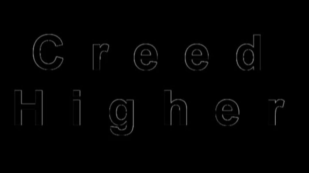 ⁣Creed Higher (lyrics) (1)