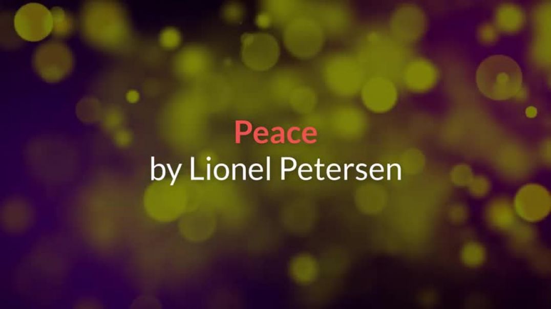 ⁣Lionel Peterson -  Peace lyrics