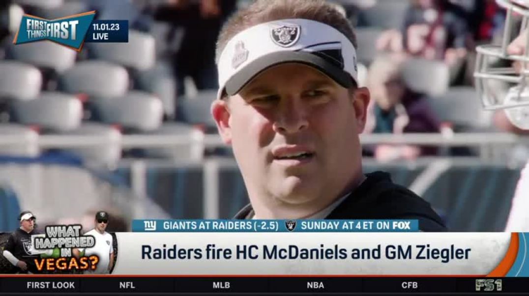 ⁣FIRST THINGS FIRST   Nick Wright reacts to Raiders fire HC McDaniels and GM Ziegler