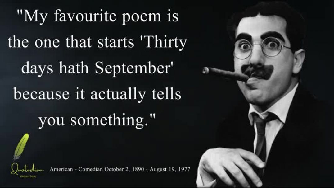 Groucho Marx Quotes   Part#3   Groucho Marx King Of the Comeback, Insult, and One Liners