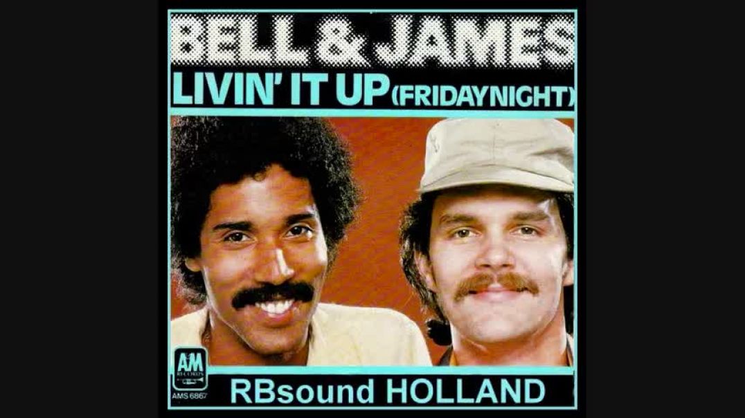 Bell and James - Livin It Up Friday Night (12 inch) HQsound