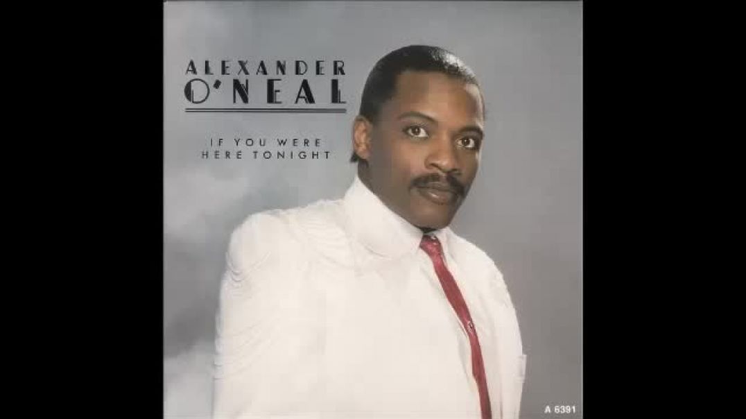 ⁣Alexander O'Neal - If You Were Here Tonight (TD Ext Version)