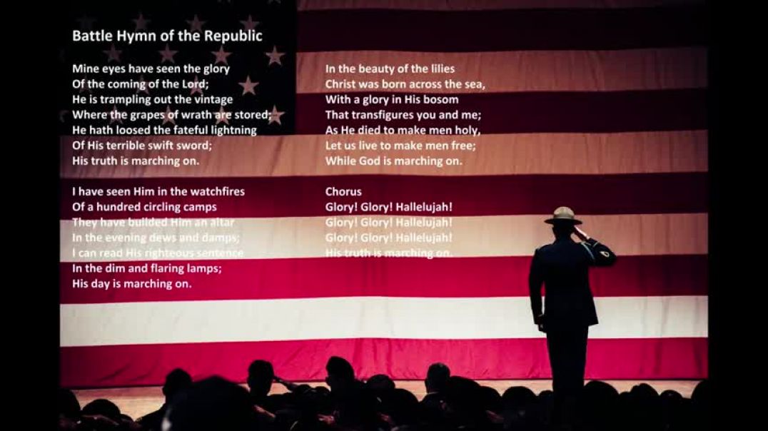 Battle Hymn of the Republic  with lyrics, by the Mormon Tabernacle Choir and the West Point Band