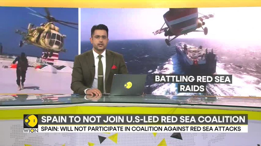⁣Spain to not join US-led Red Sea coalition   Indian-flagged oil attacked Red Sea   World News   WION