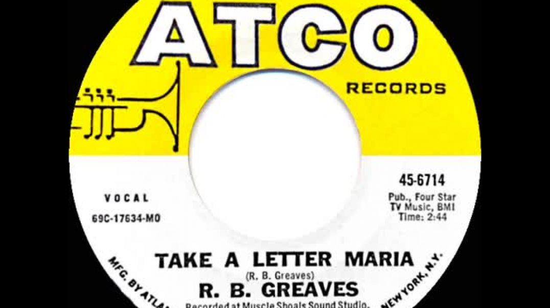 ⁣1969 HITS ARCHIVE: Take A Letter Maria - R.B. Greaves (a #2 record--mono 45)