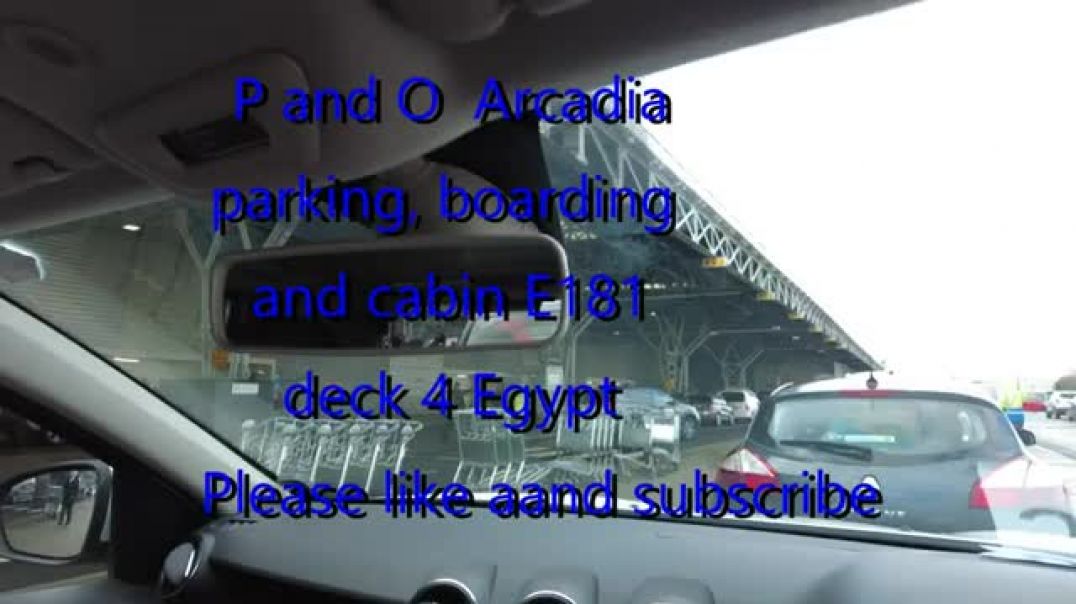 Boarding P and O Arcadia cabin E181 deck 4 and checking onto ship