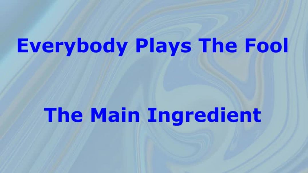 ⁣Everybody Plays The Fool  - The Main Ingredient - with lyrics