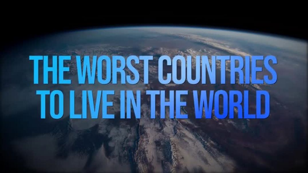 ⁣WORST COUNTRIES to Live in the World