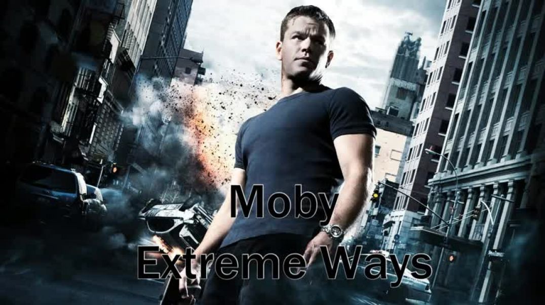 MOBY - Extreme Ways [LYRICS]