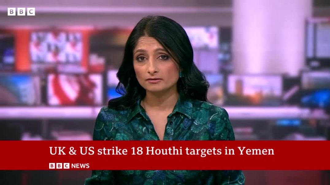 ⁣US and UK carry out fresh strikes on Houthi targets in Yemen   BBC News