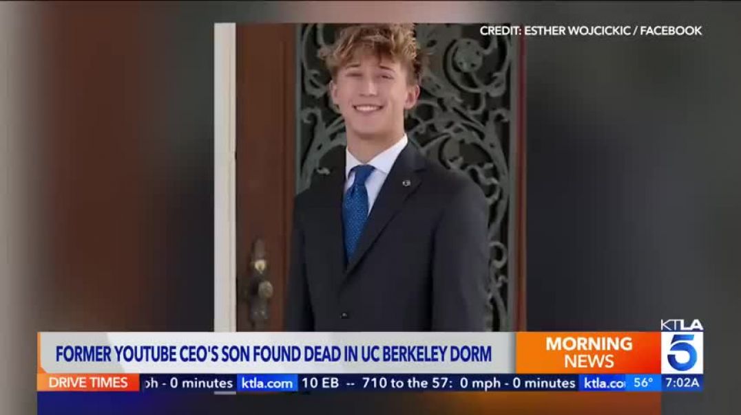 Former YouTube CEO’s teen son found dead in Cal Berkeley dormitory