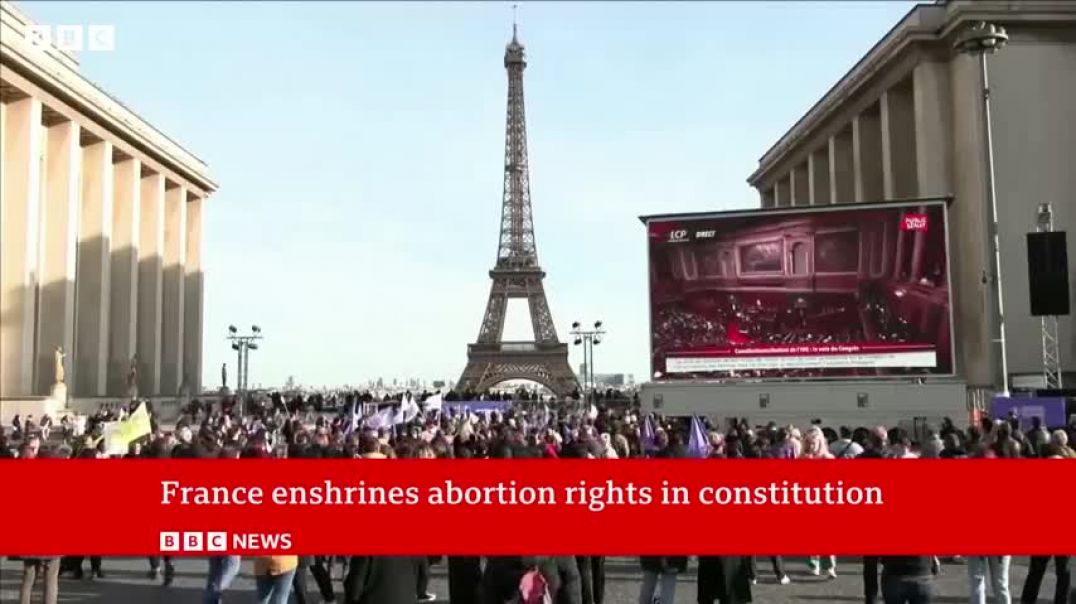 ⁣France makes abortion a constitutional right   BBC News