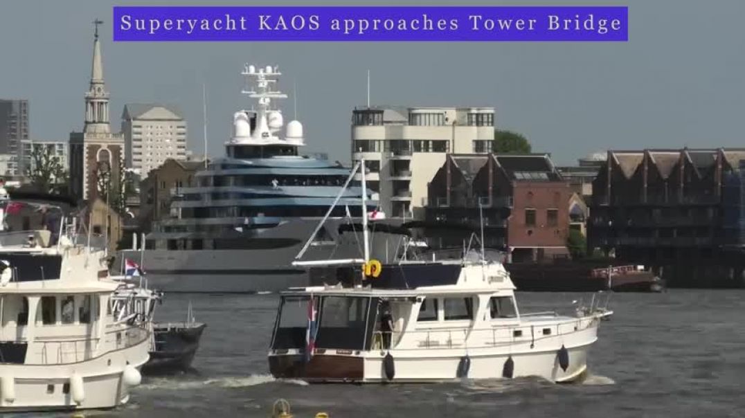 ⁣110m Superyacht KAOS arrives in LONDON