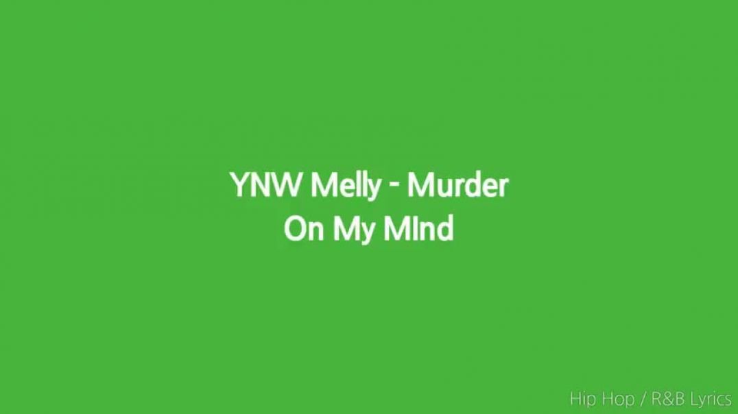 ⁣YNW Melly - Murder On My Mind (Lyrics)