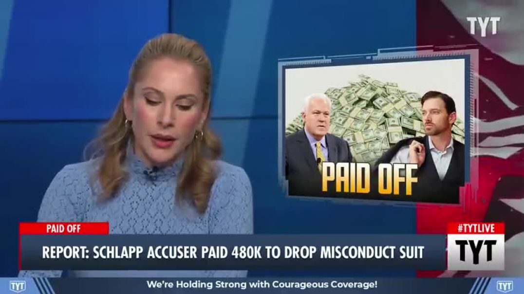 REPORT Schlapp Accuser Paid A HEFTY AMOUNT To Drop Sex Battery Suit #TYT