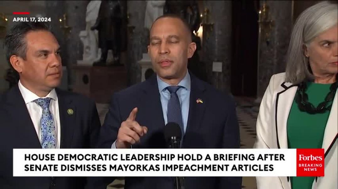 JUST IN House Dem Leadership Hold A Press Briefing After Senate Dismissed Mayorkas Impeachment