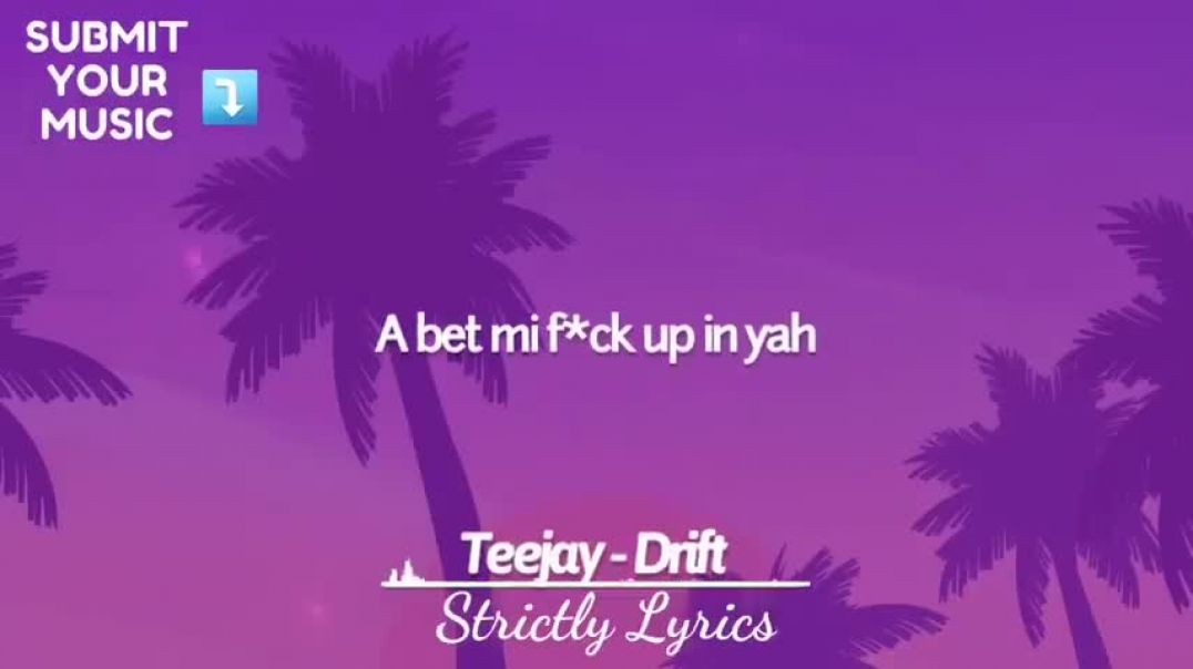 ⁣Teejay - Drift Lyrics   Strictly Lyrics