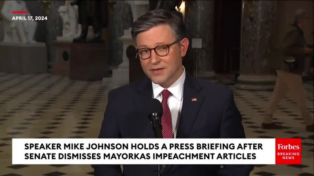 BREAKING NEWS Speaker Johnson Holds A Briefing After Senate Dismisses Mayorkas Impeachment Articles