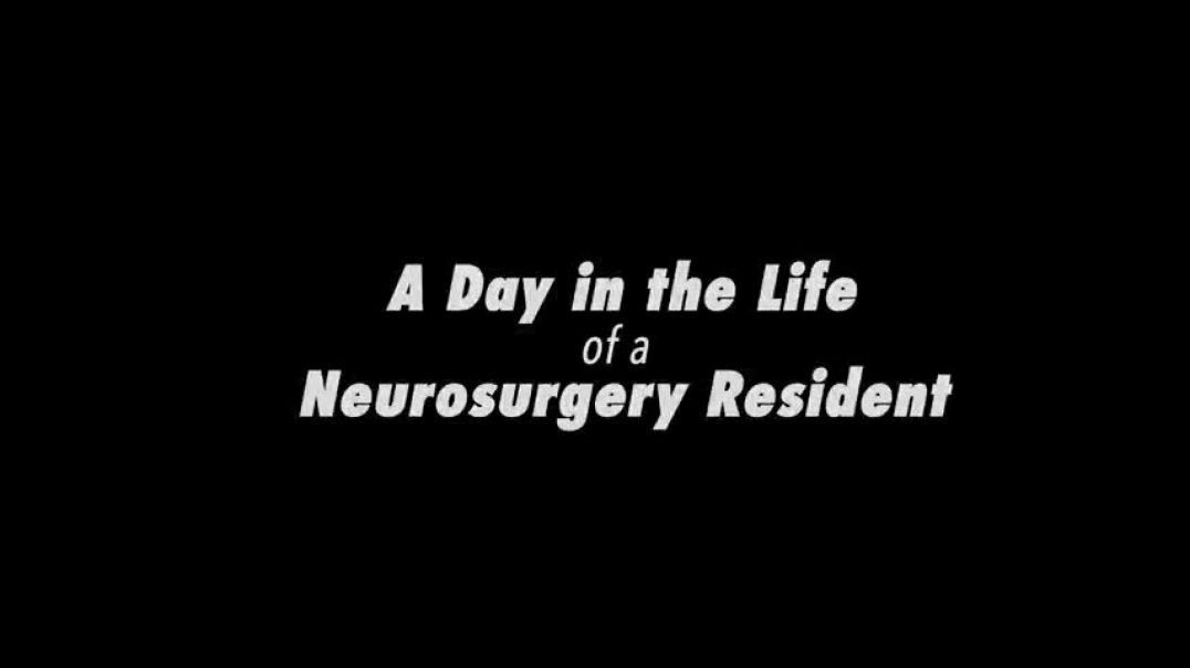 ⁣A Day in the Life of a Neurosurgery Resident