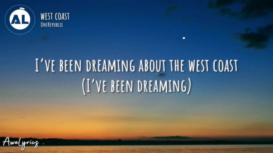 ⁣OneRepublic - West Coast (Lyrics)