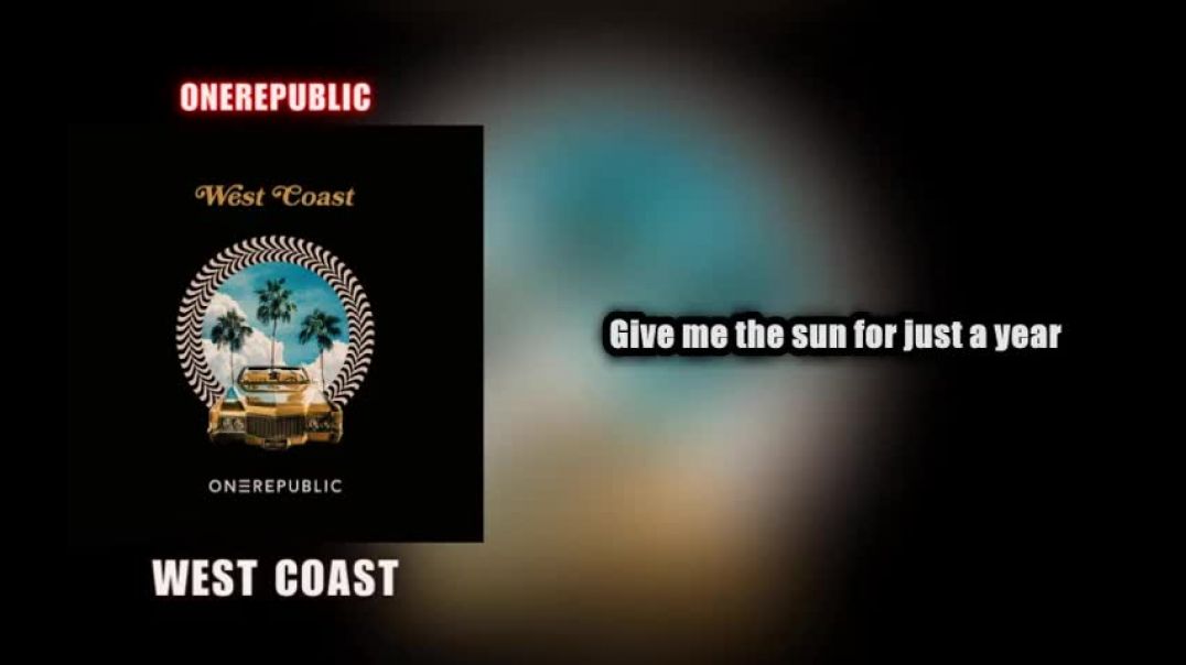 ⁣OneRepublic - West Coast