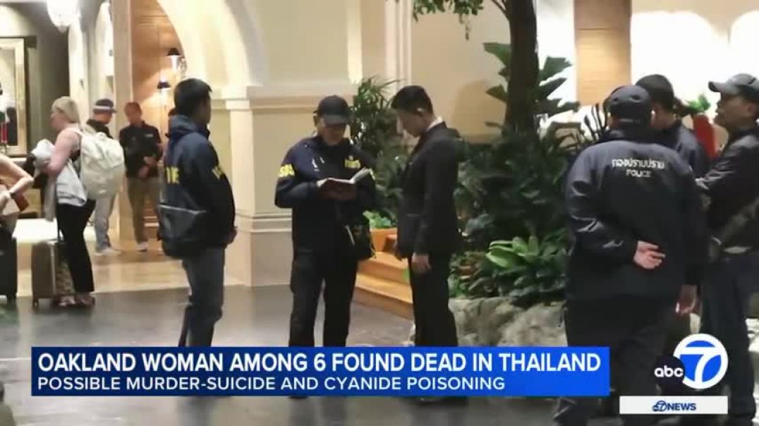 ⁣Oakland woman among 6 dead from suspected cyanide poisoning at Thailand hotel