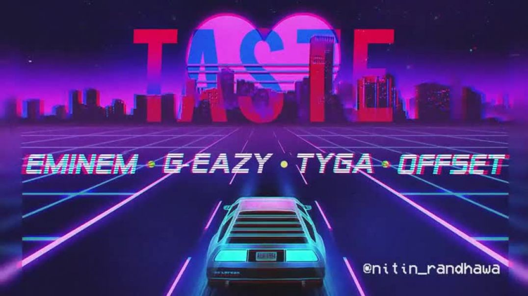 ⁣Taste Remix - Eminem, Offset, Tyga, G-Eazy [Nitin Randhawa Remix]