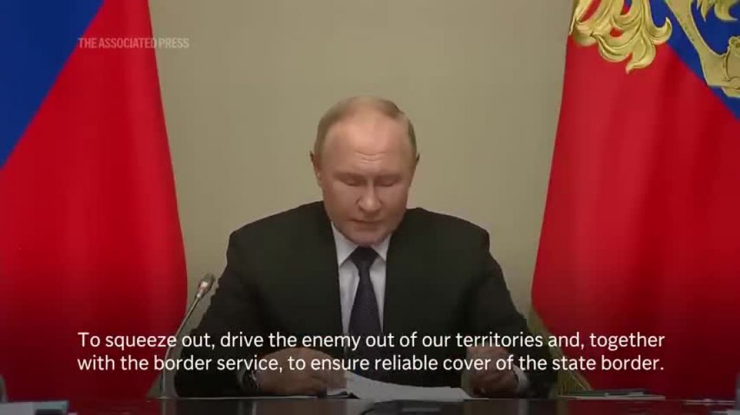 Putin claims Ukraine trying to 'sow discord' in Russia with offensive into Kursk region